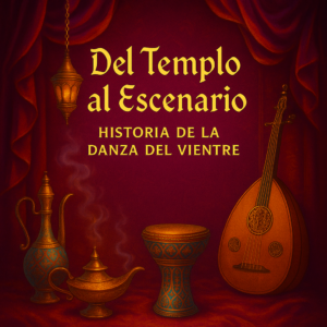 Charla | Historia de la Danza del Vientre